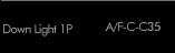 Down Light 1P A/F-C-C35