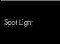 Spot Light